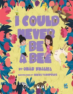 I could never be a bee (fixed-layout eBook, ePUB) - Omar, Khalifa