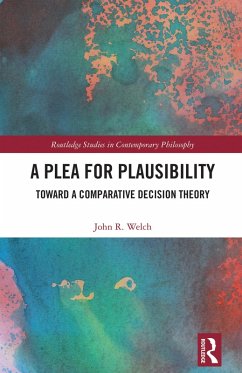 A Plea for Plausibility (eBook, PDF) - Welch, John R.