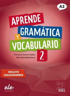 Aprende gramática y vocabulario 2 - Nueva edición - Castro Viúdez, Francisca;Díaz Ballesteros, Pilar