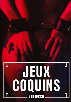 Jeux Coquins - Rossi, Eva