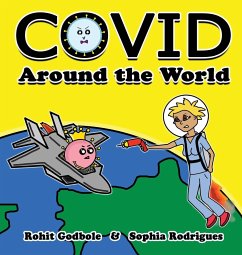 Covid Around the World - Godbole, Rohit; Rodrigues, Sophia