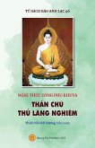 Nghi th¿c Công phu khuya - TH¿N CHÚ TH¿ L¿NG NGHIÊM