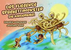 Das Fliegende Spaghettimonster - Wakonigg, Daniela