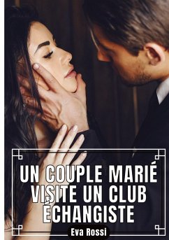 Cover Un Couple Marié visite un Club Échangiste