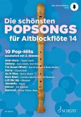 Die schönsten Popsongs für Alt-Blockflöte