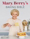 Mary Berry's Baking Bible (eBook, ePUB)