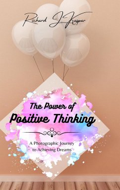 The Power of Positive Thinking - Kaspar, Richard J.