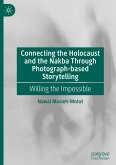 Connecting the Holocaust and the Nakba Through Photograph-based Storytelling