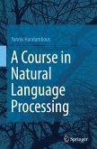 A Course in Natural Language Processing