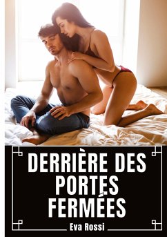 Derrière des portes fermées - Rossi, Eva