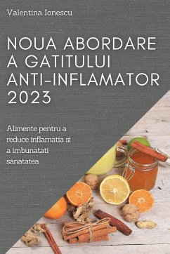 Noua abordare a gatitului anti-inflamator 2023 - Ionescu, Valentina