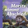 Moritz nimmt Abschied - Bild 1