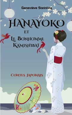 Hanayoko et le Bonhomme Kamishibaï - Steinling, Geneviève