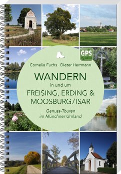 Wandern in und um Freising, Erding & Moosburg/Isar - Fuchs, Cornelia;Herrmann, Dieter