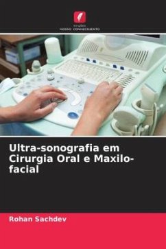 Ultra-sonografia em Cirurgia Oral e Maxilo-facial - Sachdev, Rohan