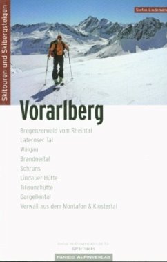 Skitourenführer Vorarlberg - Lindemann, Stefan;Nordmann, Ronald