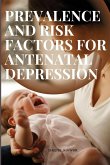 Prevalence and Risk Factors for Antenatal Depression