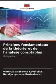 Principes fondamentaux de la théorie et de l'analyse comptables