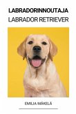 Labradorinnoutaja (Labrador Retriever) Labradorinnoutaja (Labrador Retriever)