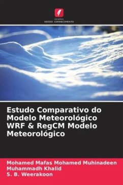 Estudo Comparativo do Modelo Meteorológico WRF & RegCM Modelo Meteorológico - Mohamed Muhinadeen, Mohamed Mafas;Khalid, Muhammadh;Weerakoon, S. B.