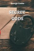 SECRET GODS