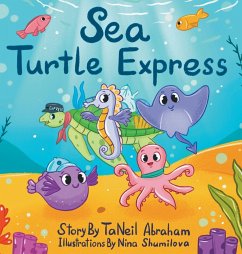 Sea Turtle Express - Abraham, Taneil