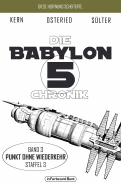 Die Babylon 5-Chronik - Sülter, Björn;Kern, Claudia;Osteried, Peter