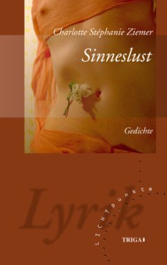 Sinneslust - Ziemer, Charlotte Stéphanie