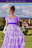 Charming the Vicar's Daughter (The Bridgethorpe Brides, #3) (eBook, ePUB)
