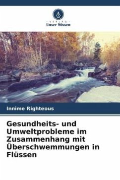 Cover Gesundheits- und Umweltprobleme im Zusammenhang mit Überschwemmungen in Flüssen