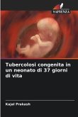 Tubercolosi congenita in un neonato di 37 giorni di vita