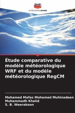 Étude comparative du modèle météorologique WRF et du modèle météorologique RegCM - Mohamed Muhinadeen, Mohamed Mafas;Khalid, Muhammadh;Weerakoon, S. B.