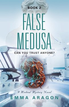 False Medusa - Aragon, Emma