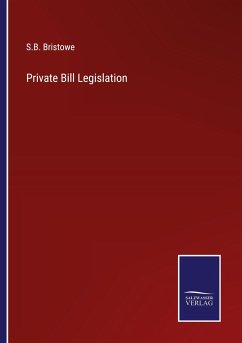 Private Bill Legislation - Bristowe, S. B.