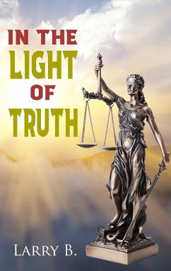 In the Light of Truth - B., Larry