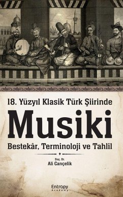 Cover 18. Yüzy¿l Klasik Türk ¿iirinde Musiki