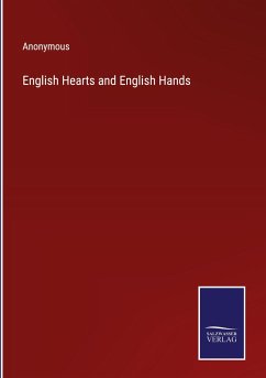 English Hearts and English Hands - Anonymous