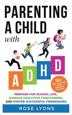 Parenting a Child with ADHD - Lyons, Rose