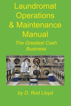 Laundromat Operations & Maintenance Manual - Lloyd, D. Rod