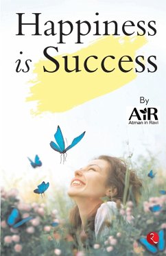 HAPPINESS IS SUCCESS - In Ravi, Air Atman