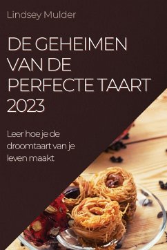 De geheimen van de perfecte taart 2023 - Mulder, Lindsey