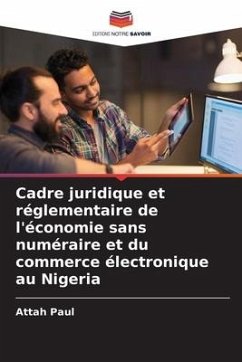 Cadre juridique et réglementaire de l'économie sans numéraire et du commerce électronique au Nigeria - Paul, Attah