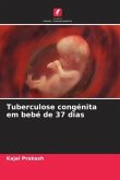 Tuberculose congénita em bebé de 37 dias