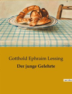 Der junge Gelehrte - Lessing, Gotthold Ephraim