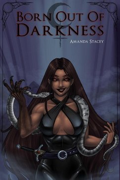 Cover Born Out of Darkness (The Lilith Series, #1) (eBook, ePUB)