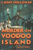 Murder on Voodoo Island (A Captain Joe Mystery, #1) (eBook, ePUB)