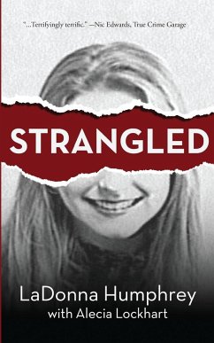 Strangled - Humphrey, Ladonna; Lockhart, Alecia