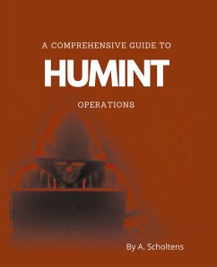 Cover A Comprehensive Guide to HUMINT Operations