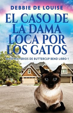 El Caso de la Dama Loca por los Gatos - De Louise, Debbie