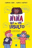 Niña no es un insulto Niña no es un insulto